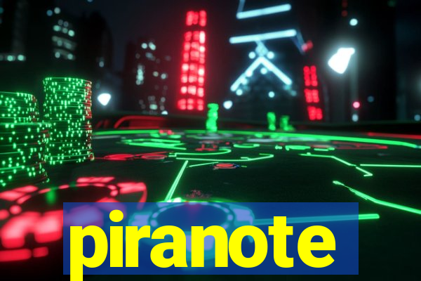 piranote