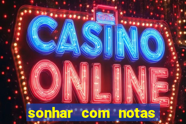 sonhar com notas de 20 reais