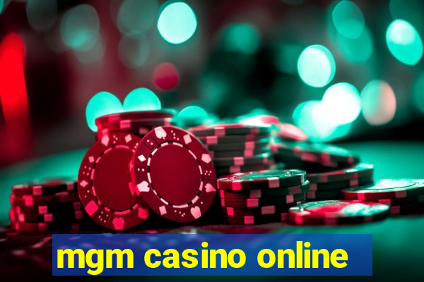 mgm casino online