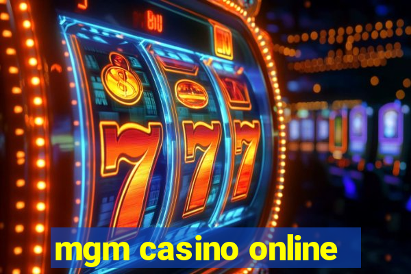 mgm casino online