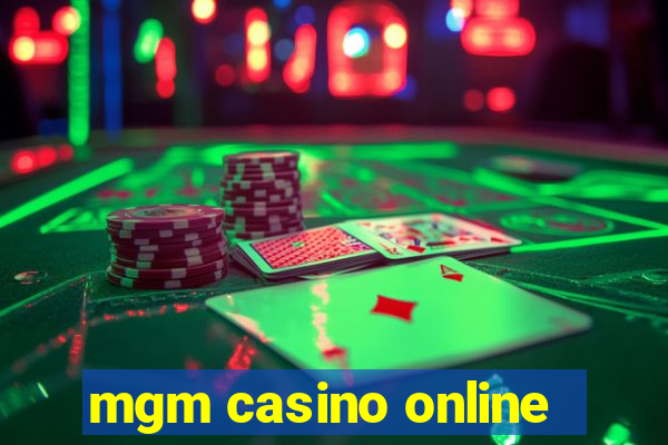 mgm casino online