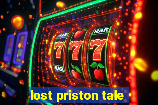 lost priston tale