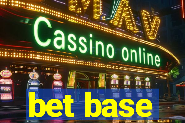 bet base