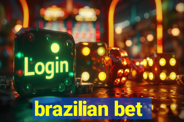 brazilian bet