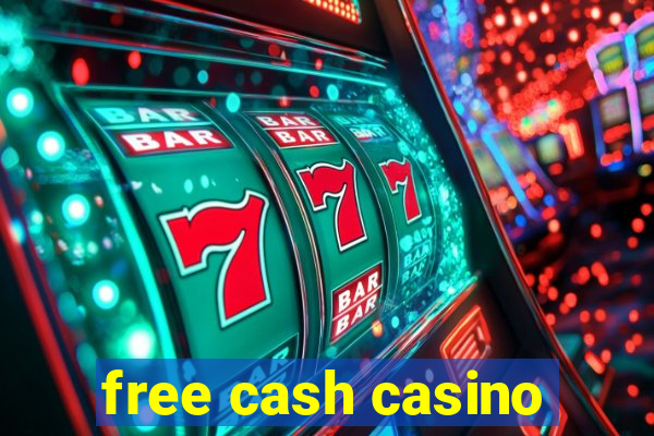 free cash casino