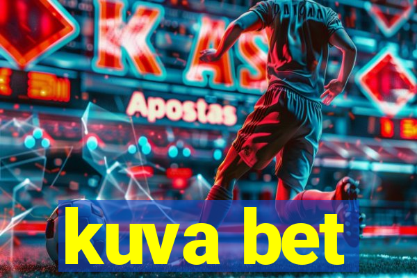 kuva bet