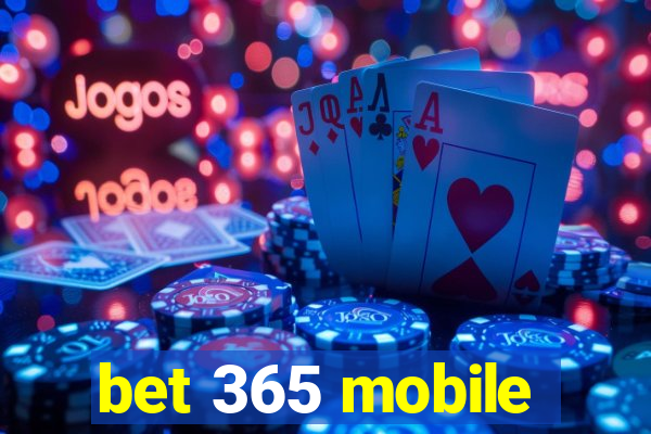 bet 365 mobile