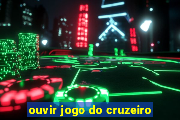 ouvir jogo do cruzeiro