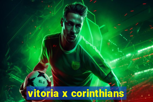 vitoria x corinthians