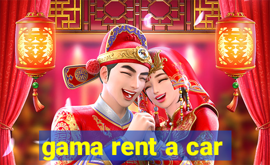 gama rent a car