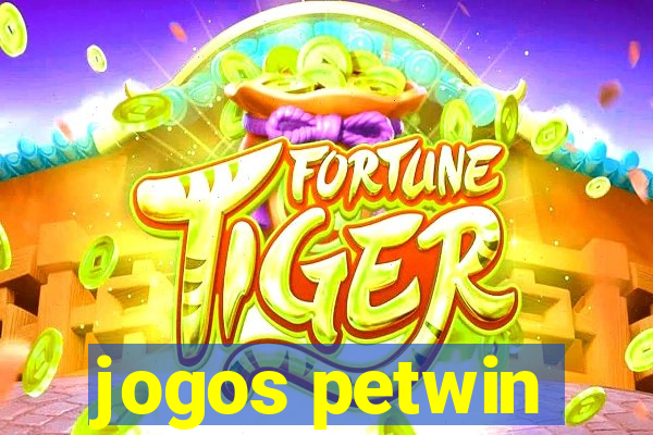 jogos petwin