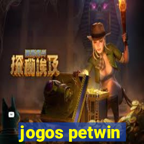 jogos petwin