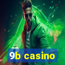 9b casino