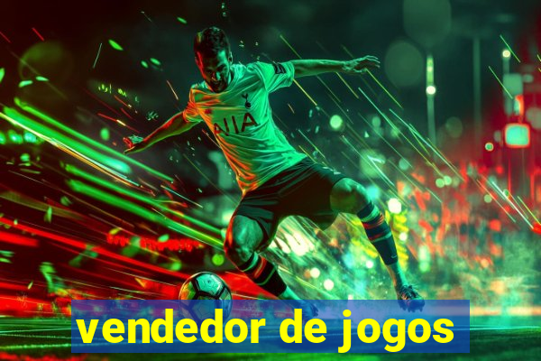 vendedor de jogos