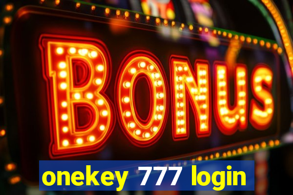 onekey 777 login