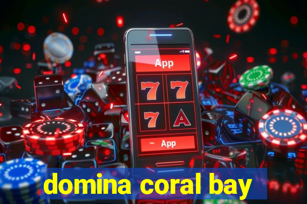 domina coral bay