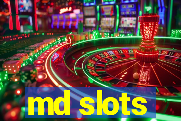 md slots