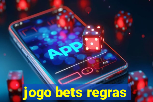 jogo bets regras