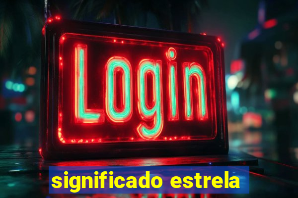 significado estrela