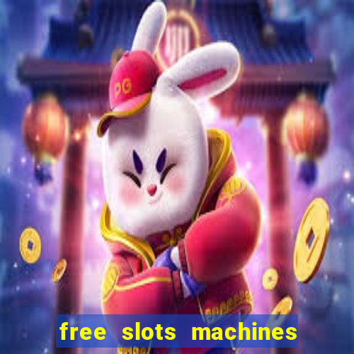 free slots machines on line