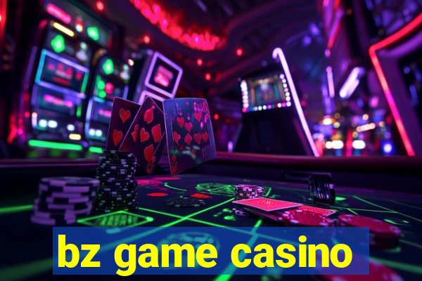 bz game casino