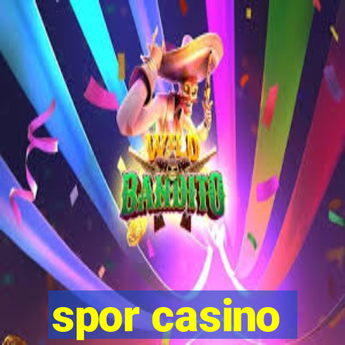 spor casino