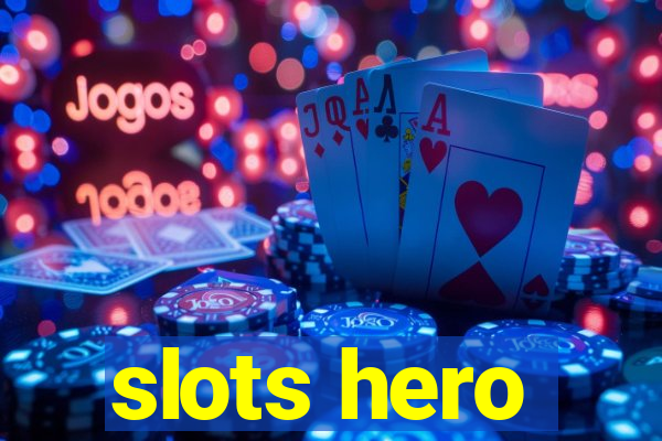 slots hero