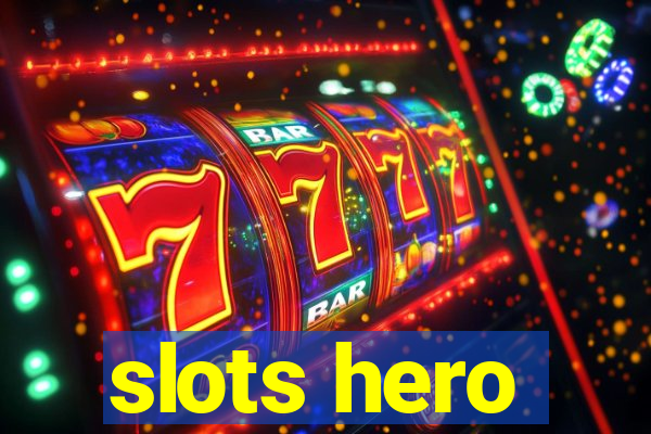 slots hero