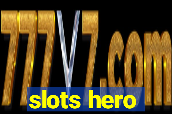 slots hero