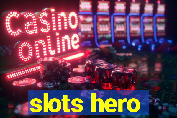 slots hero