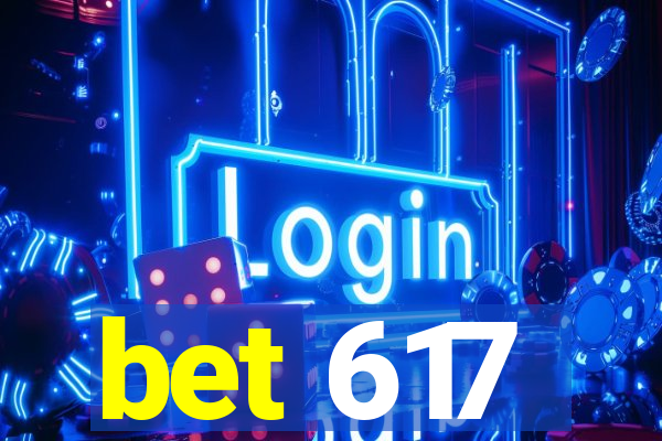 bet 617