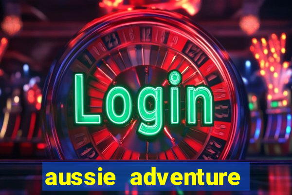 aussie adventure slot review