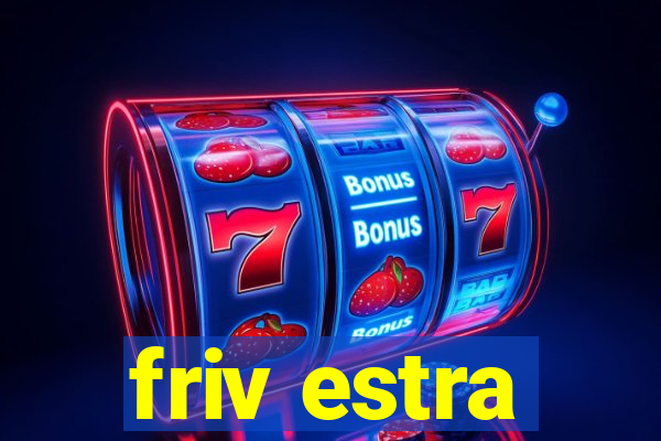 friv estra