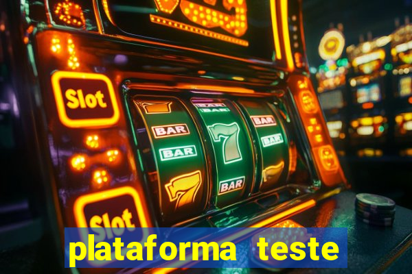 plataforma teste fortune tiger