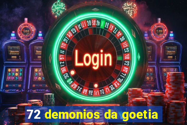 72 demonios da goetia