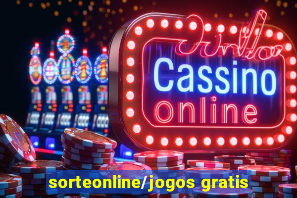 sorteonline/jogos gratis