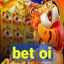 bet oi