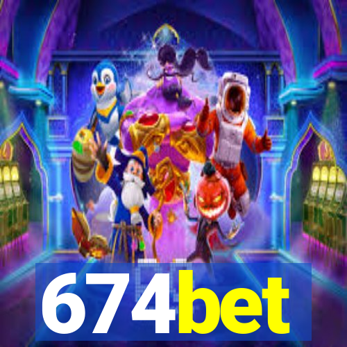 674bet