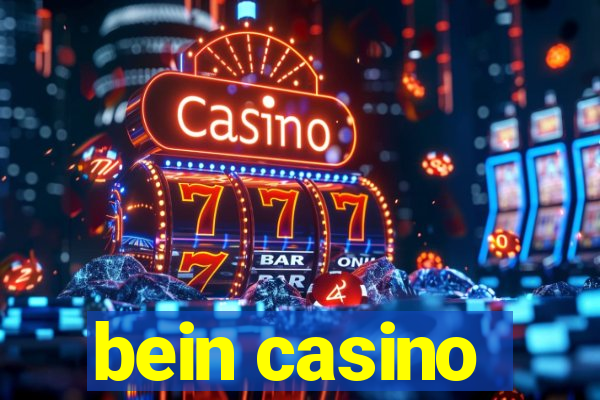 bein casino