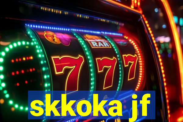 skkoka jf