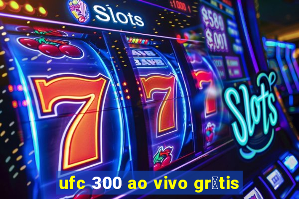 ufc 300 ao vivo gr谩tis