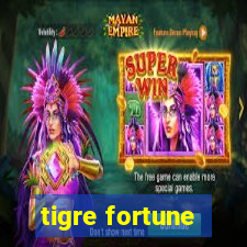 tigre fortune