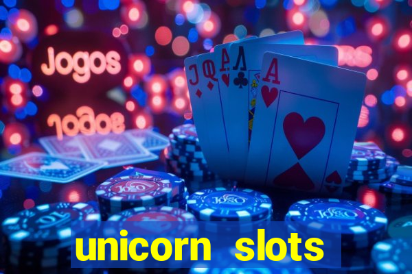 unicorn slots casino 777 game