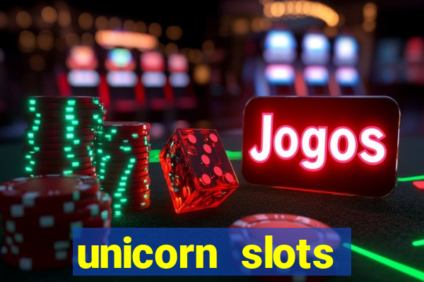 unicorn slots casino 777 game