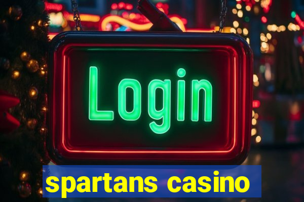 spartans casino