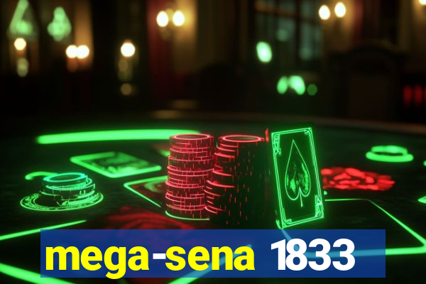 mega-sena 1833