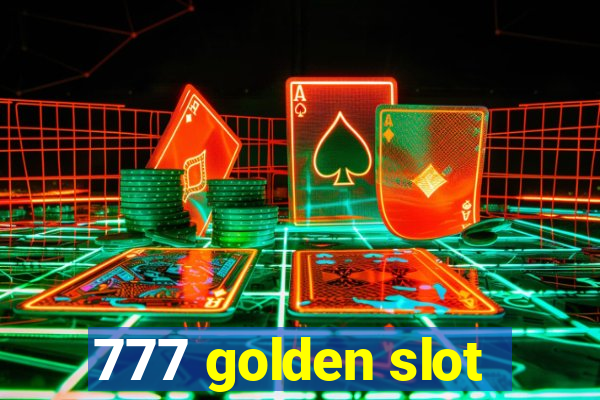 777 golden slot