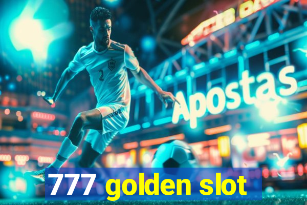 777 golden slot