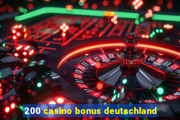 200 casino bonus deutschland