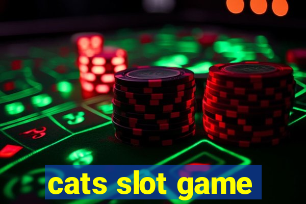 cats slot game